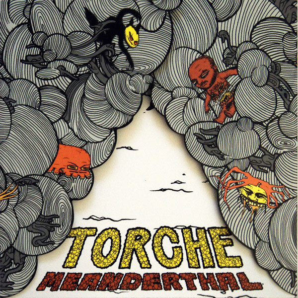 Torche: Meanderthal (2008)